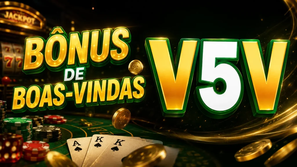 v5v bonus de boas vindas